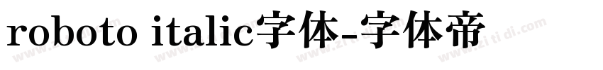 roboto italic字体字体转换